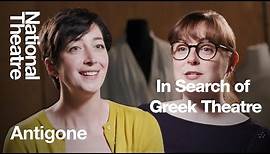 In Search of Greek Theatre #1: Antigone (2012) | National Theatre