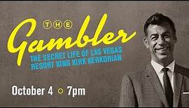 The Gambler: The Secret Life of Las Vegas Resort King Kirk Kerkorian