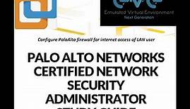Palo Alto - PCNSA - Configure PaloAlto firewall for internet access of LAN user