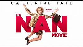 The Nan Movie - Official Trailer