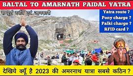 Amarnath yatra 2023 baltal to amarnath yatra 2023 baltal | amarnath yatra 2023 vlog and all details