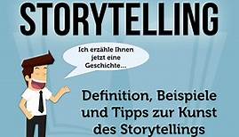 Storytelling: Definition, Aufbau, 10 Tipps   3 Beispiele