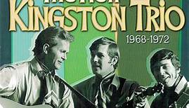 The New Kingston Trio - Best Of The New Kingston Trio 1968-1972 (Volume 2)