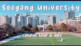 Sogang University Campus Tour + KLEC info | 서강 캠퍼스 투어와 등록 정보