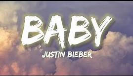Justin Bieber - Baby (Lyrics)