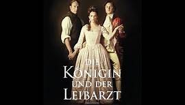 Die Königin und der Leibarzt - Trailer deutsch