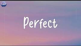 Ed Sheeran - Perfect (Lyrics) - Ellie Goulding, ...
