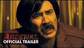 Arsenal (2017 Movie) – Official Trailer