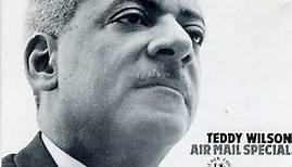 Teddy Wilson - Air Mail Special