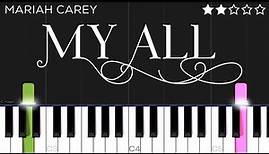 Mariah Carey - My All | EASY Piano Tutorial