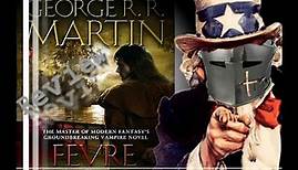 Fevre Dream Audiobook: George R.R. Martin's Dark Delight | Review & Analysis