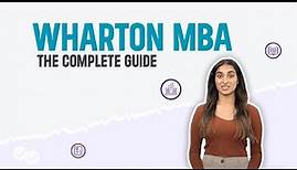 Your Wharton MBA Guide: Admission Tips, Class Profile, and More!