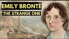 Emily Brontë - The Strange One - Biographical Documentary
