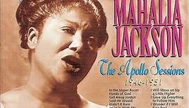 Mahalia Jackson - The Apollo Sessions 1946-1951