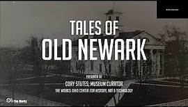History@Home: Tales of Old Newark