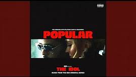Popular (From The Idol Vol. 1 (Music from the HBO Original Series))