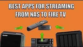 Best Apps for DLNA NAS Streaming on Amazon FireStick