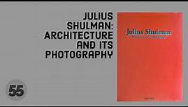Julius Shulman: Architecture and its photography