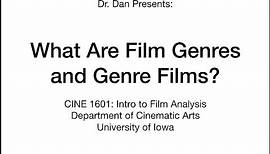 What Are Film Genres and Genre Films?