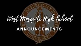 West Mesquite High School Announcements - February 2, 2024