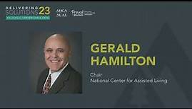 #DeliveringSolutions23, AHCA/NCAL Convention & Expo: Gerald Hamilton Opening Speech