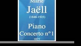 Marie Jaëll (1846-1925) : Piano Concerto No. 1 (1877)