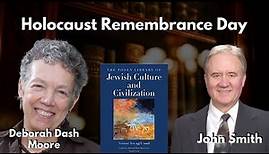 Holocaust Remembrance Day with Deborah Dash Moore