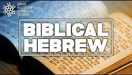 Biblical Hebrew - Israel Institute of Biblical Studies