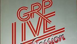 Dave Grusin, Lee Ritenour, Diane Schuur, Dave Valentin - GRP Live In Session