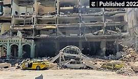 Hotel Explosion in Cuba Leaves 22 Dead