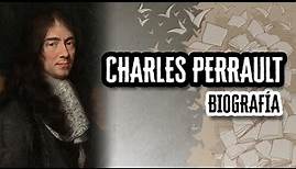Charles Perrault: Biografía y Datos Curiosos | Descubre el Mundo de la Literatura