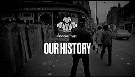 The History of The Prince's Trust