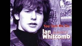 IAN WHITCOMB You Turn Me On 1965 HQ
