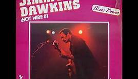Jimmy Dawkins Hot Wire 81 (1981)