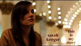This Is My Story | Sarah Kroger (Official Live Video)