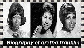 Biography of aretha franklin