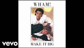 Wham! - If You Were There (Official Audio)