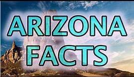 Arizona Facts About State Customs & History