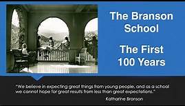 The Branson School Centennial [Laurie Deibel]