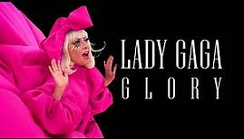 Lady Gaga: Glory | Full Music Documentary | Inside The Music