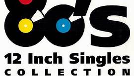 Various - 80's 12 Inch Singles Collection
