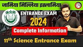 Jamia Millia Islamia 11th Science Entrance Exam - Full Information - Syllabus - Cutoff - Schools