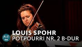 Louis Spohr - Potpourri Nr. 2 | WDR Sinfonieorchester