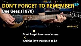 Don't Forget To Remember - Bee Gees (1970) - Easy Guitar Chords Tutorial with Lyrics