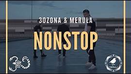 30ZONA x MERULA - NONSTOP (Official Video)
