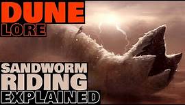 Sandworm Riding | The Trial of Shai-Hulud | Dune Lore Explained