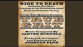 True Grit (2010) : Ride to Death (Piano & Orchestra Version)