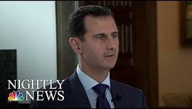 Syrian President Bashar Al-Assad: Exclusive Interview | NBC Nightly News