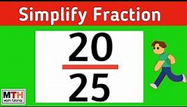 Simplify the fraction 20/25 | 20/25 Simplified