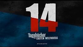 14 - Tagebücher des Ersten Weltkriegs - Trailer [HD] Deutsch / German